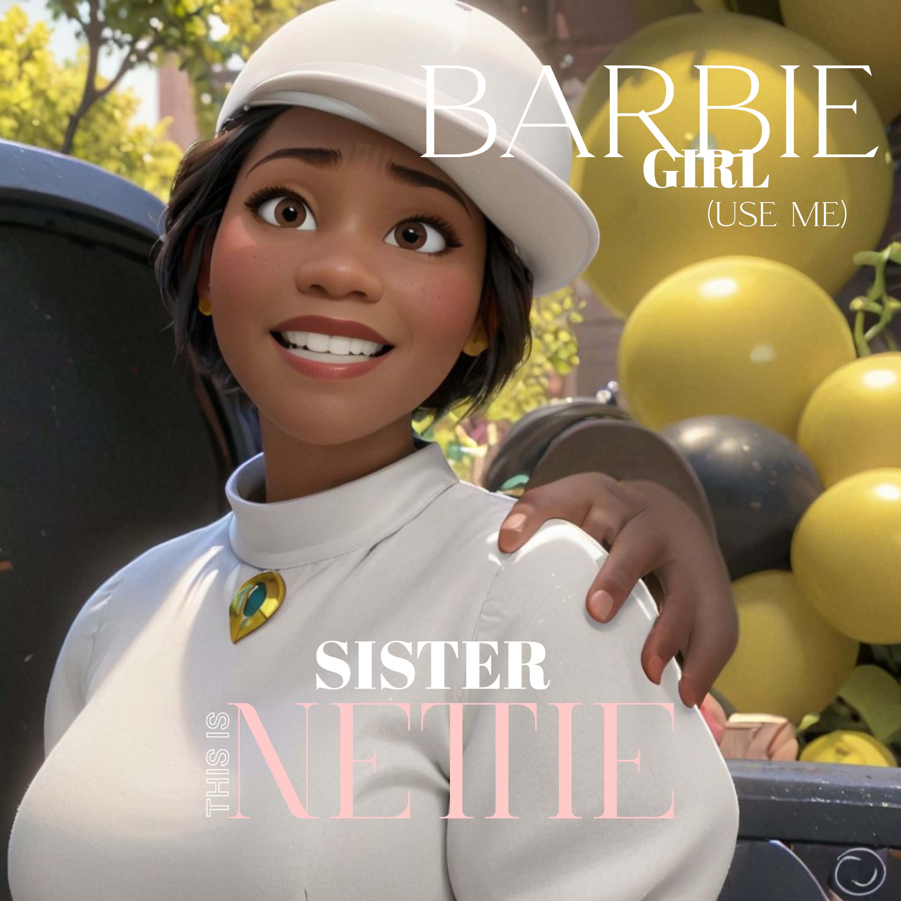  THIS IS SISTER NETTIE Song Entitled: BARBIE GIRL (USE ME)photo